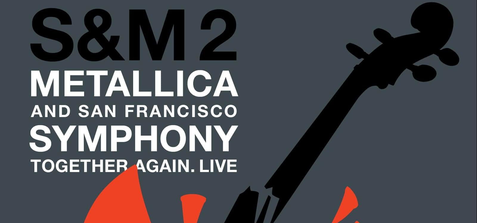 Metallica San Francisco Symphony S M2 Broadway