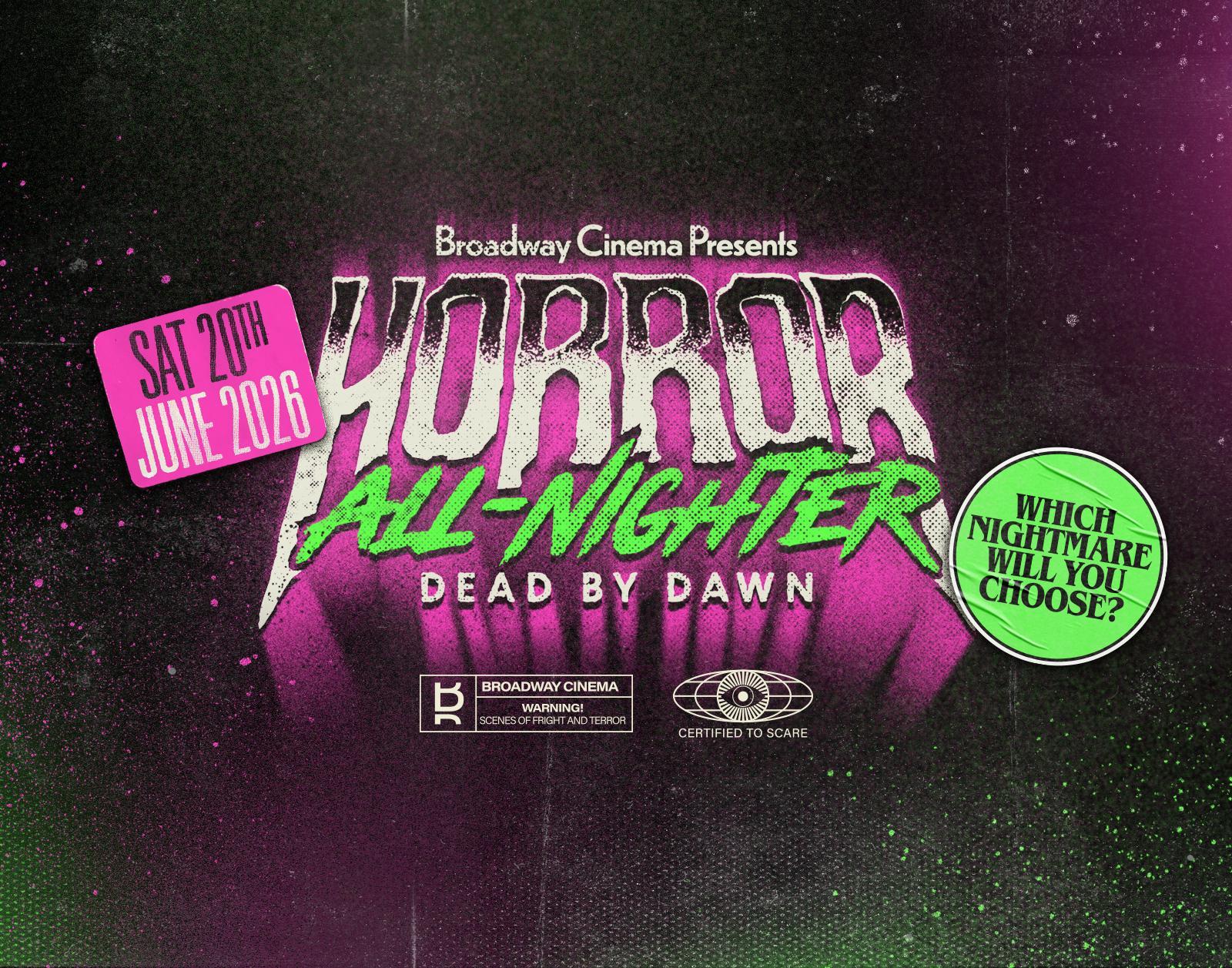 Horror All-Nighter 2026: Dead by Dawn image